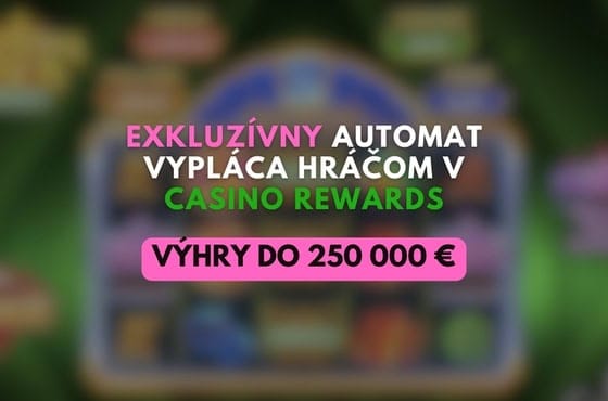 Exkluzívna Casino Rewards hra